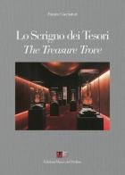 Lo scrigno dei tesori-The treasure trove. Ediz. bilingue di Fausto Cacciatori edito da MdV-Museo del Violino