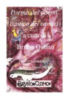 Cantico dei cantici. Versione filologica del libro della Bibbia di Bruno Osimo edito da Osimo Bruno