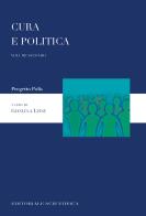 Cura e politica vol.2 edito da Editoriale Scientifica