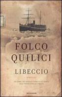 Libeccio di Folco Quilici edito da Mondadori