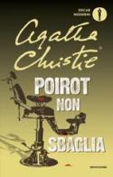 Poirot non sbaglia di Agatha Christie edito da Mondadori