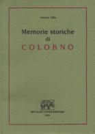 Memorie storiche di Colorno (rist. anast. 1800) di Ireneo Affò edito da Forni
