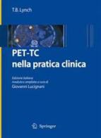 PET-TC nella pratica clinica di T. B. Lynch edito da Springer Verlag