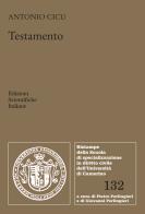 Testamento di Antonio Cicu edito da Edizioni Scientifiche Italiane