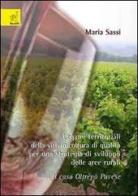 Legami territoriali della vitivinicoltura di qualità per una strategiadi sviluppo delle aree rurali. Il caso Oltrepò Pavese di Maria Sassi edito da Aracne