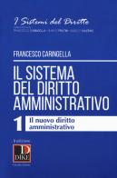 Il sistema del diritto amministrativo vol.1 di Francesco Caringella edito da Dike Giuridica Editrice