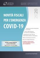 Novità fiscali per l'emergenza Covid-19 di Centro Studi Fiscali Seac edito da Seac