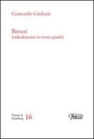 Bisturi (radiodramma in trenta quadri) di Giancarlo Giuliani edito da Tracce