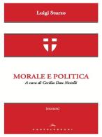 Morale e politica di Luigi Sturzo edito da Castelvecchi