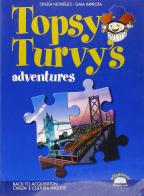 Topsy Turvy's Adventures. Per la Scuola media di Cinzia Noviello, Gaia Improta edito da Ellepiesse Edizioni