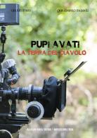 Pupi Avati. La terra del diavolo di Claudio Miani, Gianlorenzo Masedu edito da Asylum Press Editor