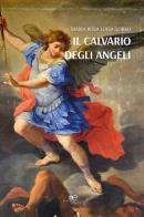 Il calvario degli angeli di Maria Rosa Luisa Gobbo edito da Europa Edizioni