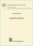Scritti scelti di Erminio Ferrari edito da Giappichelli