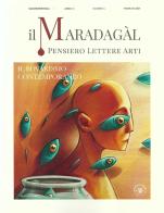Il Maradagàl. Pensiero lettere arti (2021) vol.6 edito da Marco Saya