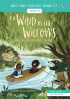 The wind in the willows. Level 2. Ediz. a colori di Mairi Mackinnon edito da Usborne