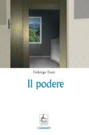 Il podere di Federigo Tozzi edito da 4Punte edizioni