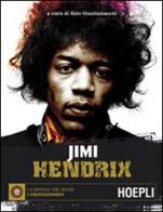 Jimi Hendrix di Ezio Guaitamacchi edito da Hoepli
