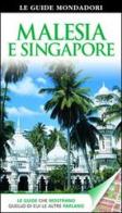 Malesia e Singapore edito da Mondadori Electa