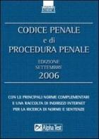 Codice penale e di procedura penale 2006 edito da Alpha Test