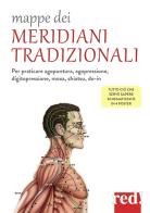 Mappe dei meridiani tradizionali edito da Red Edizioni