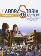 Laborastoria facile. Per la Scuola media. Con espansione online vol.2 di Roberto Siboni, Michele Pastorino, Italo Rosato edito da Palumbo