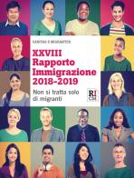 XXVIII Rapporto immigrazione 2018-2019. Non si tratta solo di migranti edito da Tau
