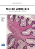 Anatomia microscopica. Con note funzionali e cliniche edito da Edises