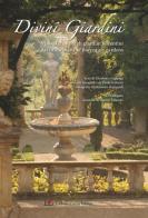 Divini giardini. Visioni d'autore di giardini fiorentini. Ediz. multilingue. Con CD Audio edito da LG Editore