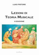 Lezioni di teoria musicale di Luigi Pistore edito da Officina Grafica Edizioni