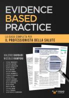 Evidence based practice. La guida completa per il professionista della salute edito da FisioScience