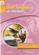 Horizons on literature. Student's book. Per gli Ist. professionali. Con CD Audio di Enrico Grazzi edito da Oxford University Press