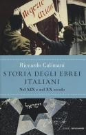 Storia degli ebrei italiani vol.3 di Riccardo Calimani edito da Mondadori
