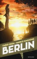 L' isola degli dei. Berlin vol.6 di Fabio Geda, Marco Magnone edito da Mondadori