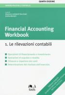 Financial accounting workbook vol.1 edito da EGEA