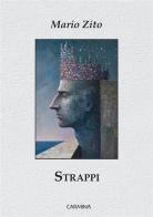 Strappi di Mario Zito edito da Le Mezzelane Casa Editrice