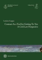 Contract as a tool for getting-to-yes: a civil law perspective di Letizia Coppo edito da Edizioni Scientifiche Italiane