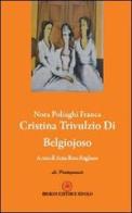 Cristina Trivulzio di Belgiojoso di Nora F. Poliaghi edito da Ibiskos Editrice Risolo