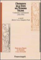 L' intervento dello stato nell'economia italiana. Continuità e cambiamenti (1922-1956) edito da Franco Angeli