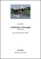 Architettura e paesaggio. Riflessioni di Gina Oliva edito da Nuova Cultura