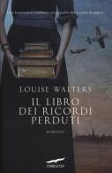 Il libro dei ricordi perduti di Louise Walters edito da Corbaccio