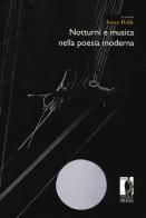 Notturni e musica nella poesia moderna edito da Firenze University Press