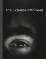 The extended moment: fifty years of collecting photographs edito da 5 Continents Editions
