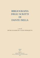 Bibliografia degli scritti di Dante Isella edito da Sismel