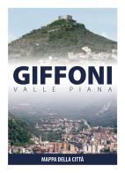 Giffoni Valle Piana. Mappa della Città edito da Stamperia Cerrone