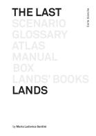 The last lands di Maria Ludovica Santini edito da Bruno (Venezia)
