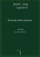 ...dal buio. Per viola e pianoforte di Bernardo Maria Sannino edito da Editoriale Scientifica