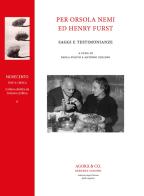 Per Orsola Nemi ed Henry Furst. Saggi e testimonianze edito da Agorà & Co. (Lugano)