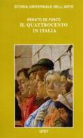 Le civiltà dell'Occidente. Il Quattrocento in Italia di Renato De Fusco edito da UTET
