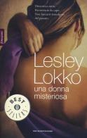 Una donna misteriosa di Lesley Lokko edito da Mondadori