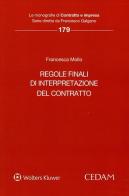 Regole finali di interpretazione del contratto di Francesca Mollo edito da CEDAM